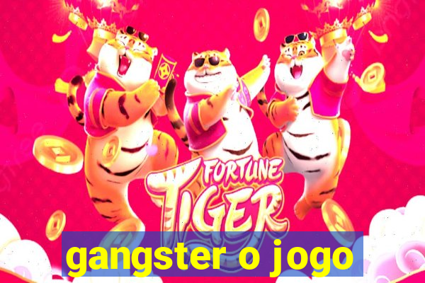 gangster o jogo